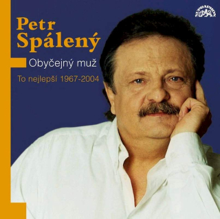 Petr Spálený - Obyčejný Muž - To Nejlepší 1967-2004 - CD