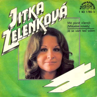 Jitka Zelenková - Mé Písně Včerejší (Milostné Novely) / Já Se Vám Teď Vdám - SP / Vinyl