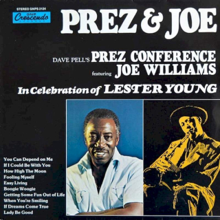 Dave Pell's Prez Conference Featuring Joe Williams - In Celebration Of Lester Young - LP / Vinyl