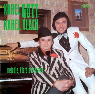 Karel Gott, Karel Vlach - Melodie, Které Nestárnou - LP / Vinyl