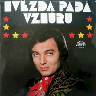 Various - Hvězda Padá Vzhůru (Výběr Melodií Ze Stejnojmenného Filmu Režiséra Ladislava Rychmana) - LP / Vinyl