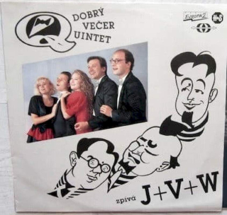 Dobrý Večer Quintet - Zpívá J+V+W - LP / Vinyl
