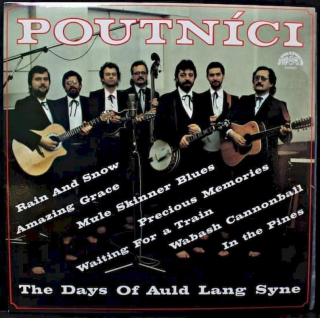 Poutníci - The Days Of Auld Lang Syne - LP / Vinyl