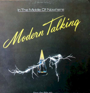 Modern Talking - In The Middle Of Nowhere - The 4th Album - LP / Vinyl