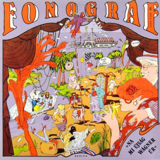 Fonográf - Na Mi Újság Wágner Úr? = Well, What's The News, Mr Wagner? - LP / Vinyl