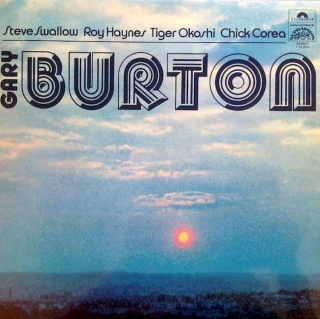 Gary Burton, Steve Swallow, Roy Haynes, Tiger Okoshi, Chick Corea - Gary Burton - LP / Vinyl