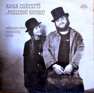 Rattlesnake Annie A Michal Tučný, Tučňáci - Anka Chřestýš & Poslední Kovboj - LP / Vinyl