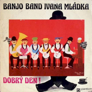 Banjo Band Ivana Mládka - Dobrý Den! - LP / Vinyl - First Press