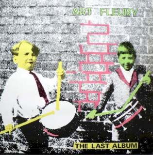 Art Fleury - The Last Album - LP / Vinyl