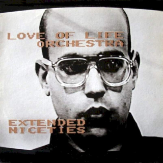 Love Of Life Orchestra - Extended Niceties - LP / Vinyl