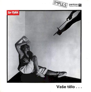 Dr. Max - Vaše Tělo … Uletělo - LP / Vinyl