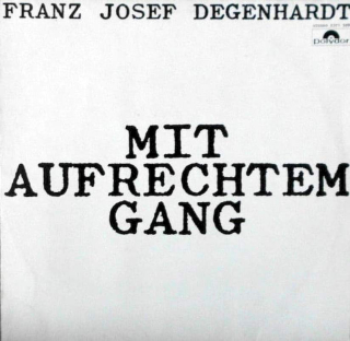 Franz Josef Degenhardt - Mit Aufrechtem Gang - LP / Vinyl