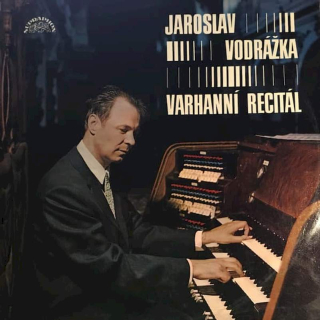 Jaroslav Vodrážka - Varhanni Recitál - LP / Vinyl