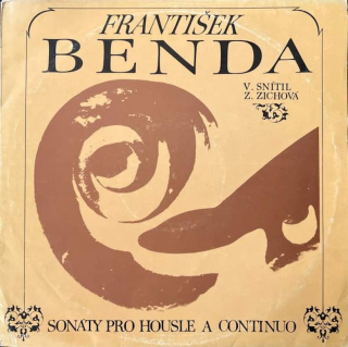 František Benda - Václav Snítil, Zorka Zichová - Sonáty Pro Housle A Klavír - LP / Vinyl