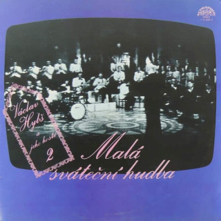 Václav Hybš - Václav Hybš A Jeho Hosté 2 - Malá Sváteční Hudba - LP / Vinyl