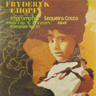 Frédéric Chopin - Sequeira Costa - Impromptus / Etudy Z Op. 10, 25 A Posth. / Barkarola Op. 60 - LP / Vinyl