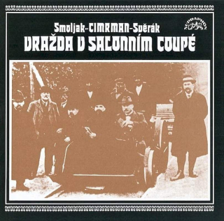 Ladislav Smoljak - Jára Cimrman - Zdeněk Svěrák - Vražda V Salonním Coupé - CD