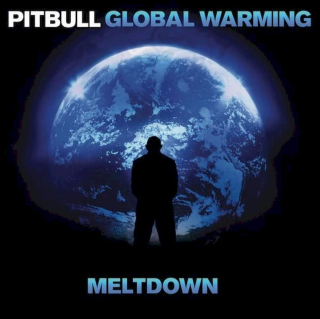 Pitbull - Global Warming: Meltdown - CD