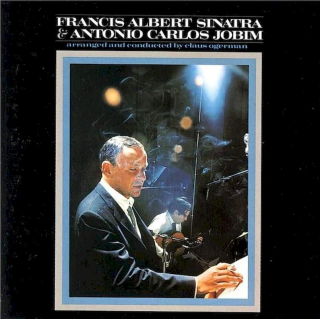 Frank Sinatra & Antonio Carlos Jobim - Francis Albert Sinatra & Antonio Carlos Jobim - CD