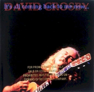 David Crosby - It's All Coming Back To Me Now... - CD