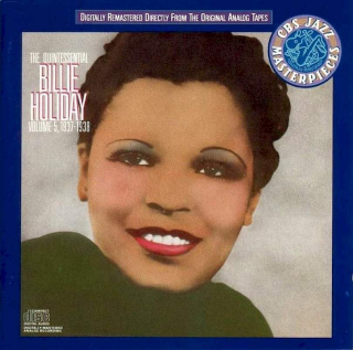 Billie Holiday - The Quintessential Billie Holiday Volume 5 (1937-1938) - CD