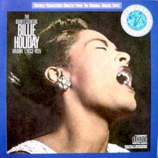 Billie Holiday - The Quintessential Billie Holiday Volume 1, 1933-1935 - CD