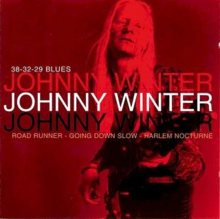 Johnny Winter - 38-32-29 Blues - CD