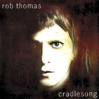 Rob Thomas - Cradlesong - CD