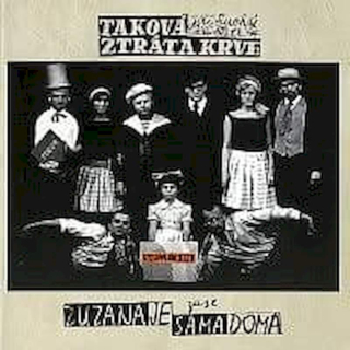 Jiří Suchý - Taková Ztráta Krve - Zuzana Je Zase Sama Doma - CD