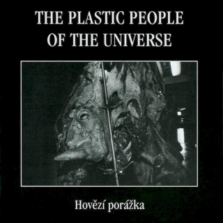 The Plastic People Of The Universe - Hovězí Porážka - CD