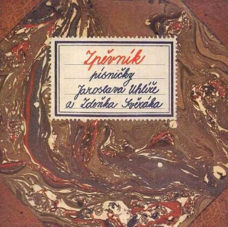 Jaroslav Uhlíř A Zdeněk Svěrák - Zpěvník (Písničky Jaroslava Uhlíře A Zdeňka Svěráka) - CD