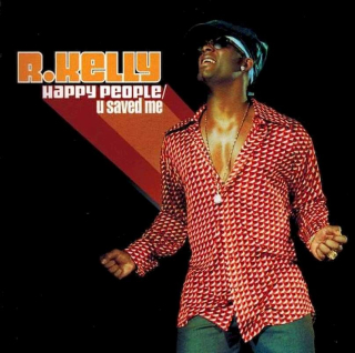 R. Kelly - Happy People/U Saved Me - CD