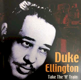 Duke Ellington - Take The 'A' Train - Greatest Hits - CD
