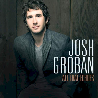 Josh Groban - All That Echoes - CD