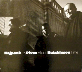 Najponk, Ondrej Pivec, Gregory Hutchinson - It's About Time - CD