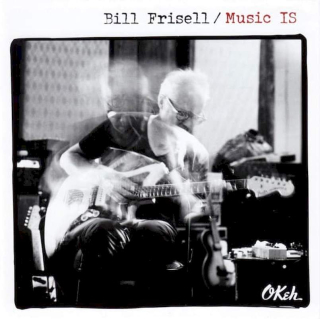 Bill Frisell - Music Is - CD