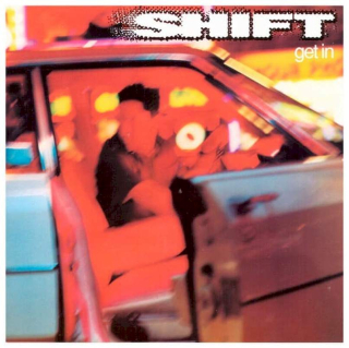 Shift - Get In - CD