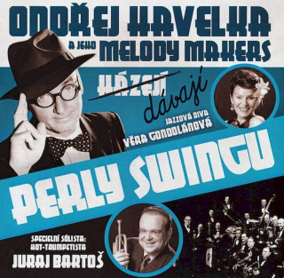Ondřej Havelka A Jeho Melody Makers - Perly Swingu = The Pearls Of Swing - CD
