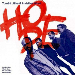 Tomáš Liška & Invisible Word - Hope - CD