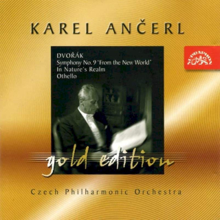 Antonín Dvořák, The Czech Philharmonic Orchestra, Karel Ančerl - Symphony No. 9 'From The New World' / In Nature's Realm / Othello - CD