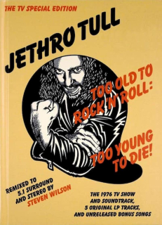 Jethro Tull - Too Old To Rock 'N' Roll: Too Young To Die! (The TV Special Edition) - CD + DVD