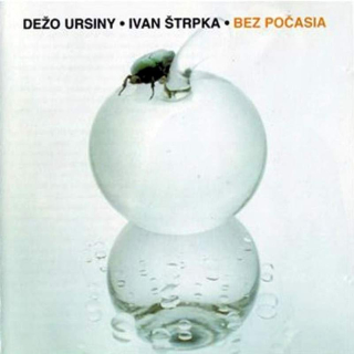 Dežo Ursiny • Ivan Štrpka - Bez Počasia - CD