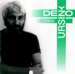 Dežo Ursiny - Zelená - CD