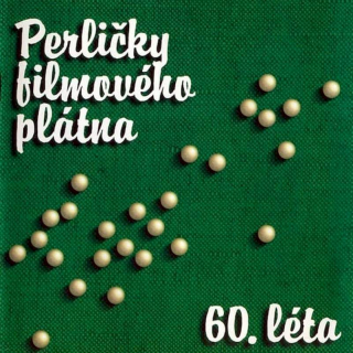 Various - Perličky FIlmového Plátna 60. Léta - CD