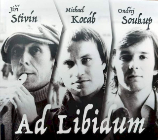 Jiří Stivín, Michael Kocáb, Ondřej Soukup - Ad Libidum - CD