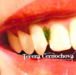 Tereza Černochová - Small Monstrosities - CD