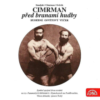 Ladislav Smoljak / Jára Cimrman / Zdeněk Svěrák - Cimrman Před Branami Hudby (Hudebně Osvětový Večer) - CD