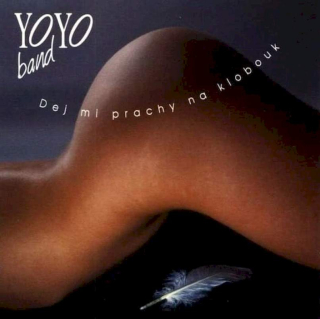 Yo Yo Band - Dej Mi Prachy Na Klobouk - CD