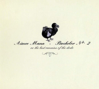 Aimee Mann - Bachelor N? 2 - Or, The Last Remains Of The Dodo - CD