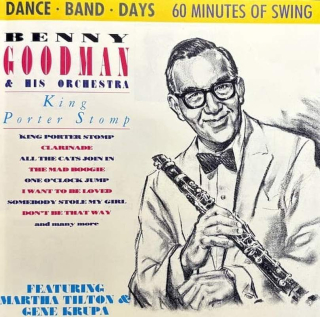Benny Goodman And His Orchestra - King Porter Stomp - CD